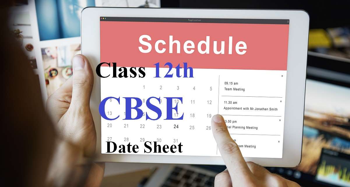 Class 12th CBSE Date Sheet 2024