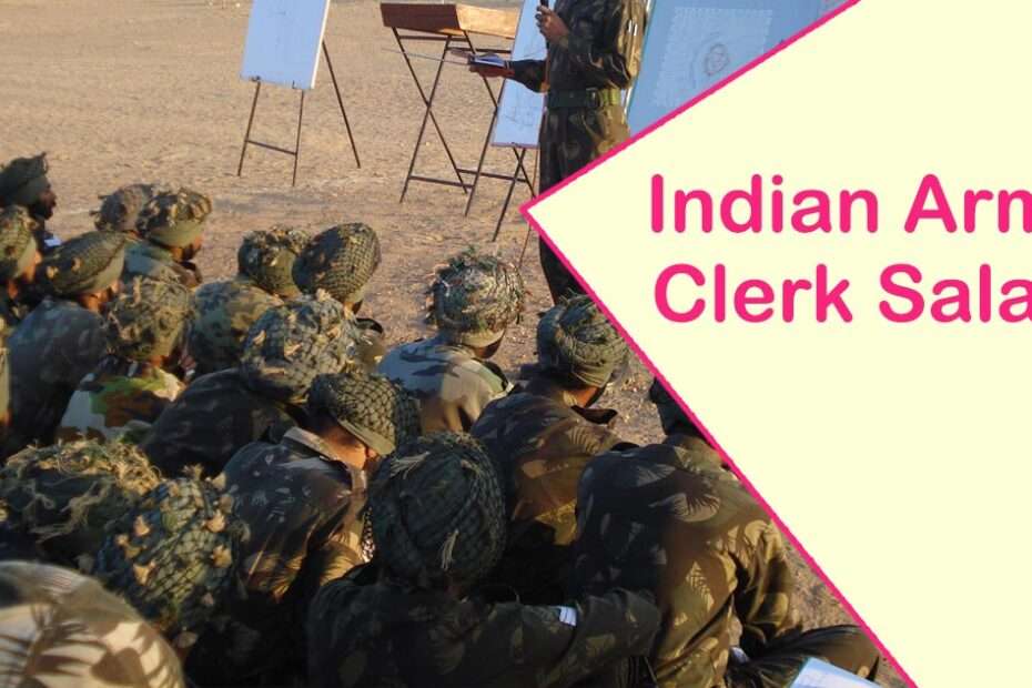 Indian Army Clerk Salary