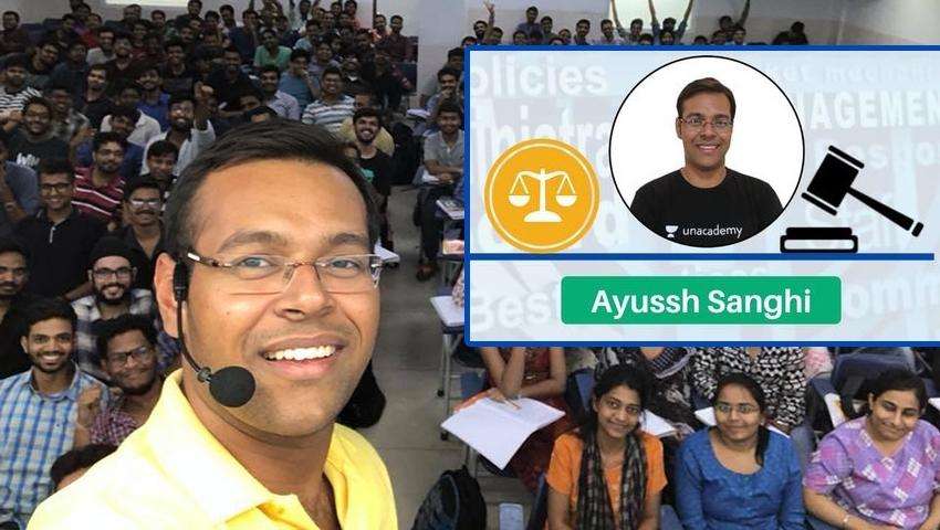 AYUSSH SANGHI UNACADEMY TOP EDUCATOR