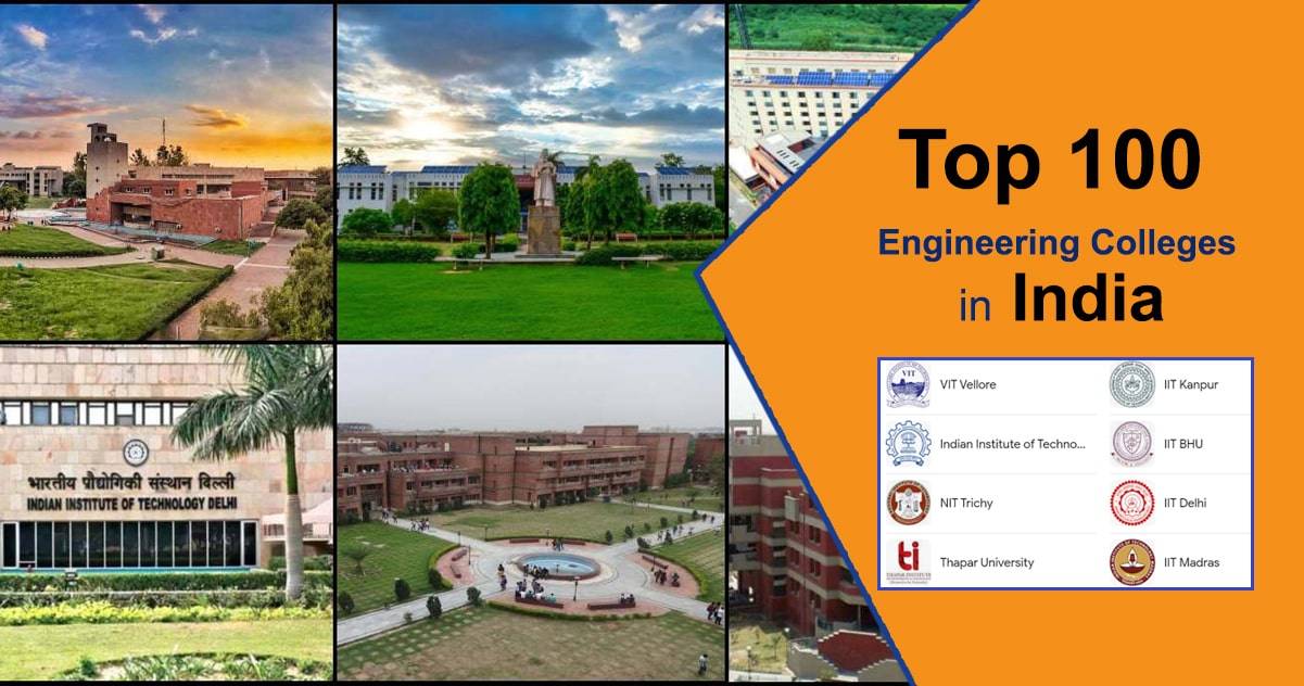 Top 100 Engineering Colleges in India